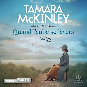 Téléchargez le livre :  Quand l'aube se lèvera