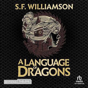 Téléchargez le livre :  A Language of Dragons