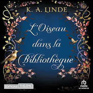 Téléchargez le livre :  L'Oiseau dans la bibliothèque