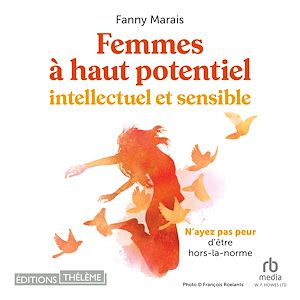 Téléchargez le livre :  Femmes à haut potentiel intellectuel et sensible