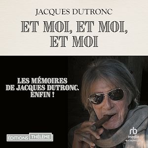 Téléchargez le livre :  Et moi, et moi, et moi