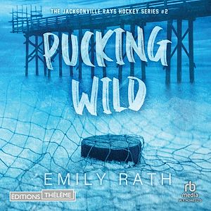 Téléchargez le livre :  Pucking Wild