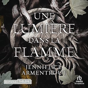 Téléchargez le livre :  Une lumière dans la flamme