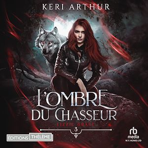 Téléchargez le livre :  L'ombre du chasseur: Lizzie Grace, T3
