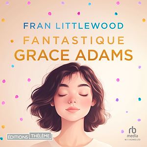 Téléchargez le livre :  Fantastique Grace Adams