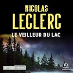 Télécharger le livre :  Le Veilleur du lac
