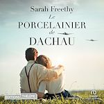 Télécharger le livre :  Le Porcelainier de Dachau