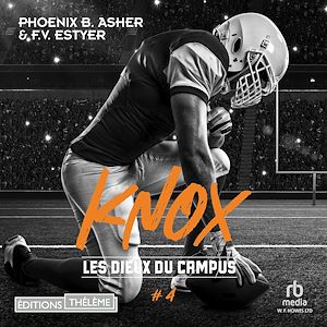 Téléchargez le livre :  Les dieux du campus - Tome 04: Knox