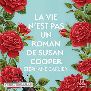 Téléchargez le livre :  La Vie n'est pas un roman de Susan Cooper