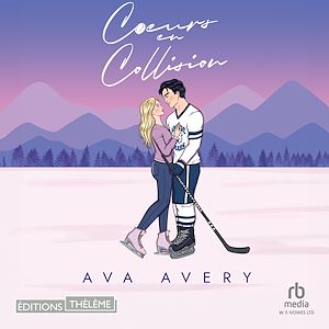 Téléchargez le livre :  Coeurs en collision