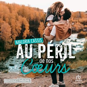 Téléchargez le livre :  Au péril de nos coeurs