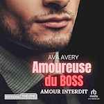 Télécharger le livre :  Amoureuse du boss: amour interdit