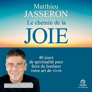 Téléchargez le livre :  Le Chemin de la joie