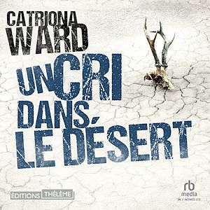 Téléchargez le livre :  Un Cri dans le désert