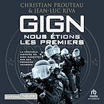 Télécharger le livre :  GIGN: nous étions les premiers