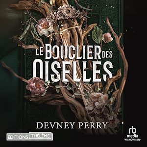 Téléchargez le livre :  Le Bouclier des Oiselles - Tome 01