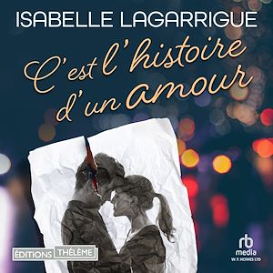 Téléchargez le livre :  C'est l'histoire d'un amour