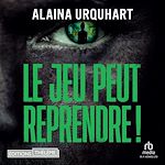 Télécharger le livre :  Le jeu peut reprendre !