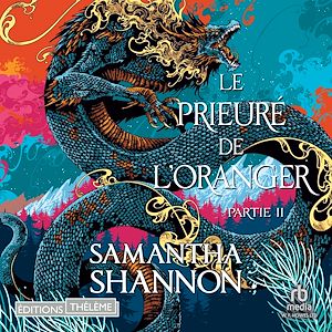 Téléchargez le livre :  Le prieuré de l'oranger: Partie II