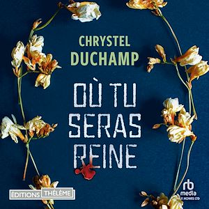 Téléchargez le livre :  Où tu seras reine