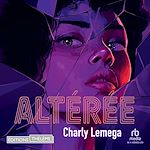 Télécharger le livre :  Altérée