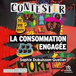 Télécharger le livre :  La Consommation engagée