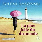 Télécharger le livre :  La plus jolie fin du monde