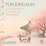 Télécharger le livre :  La Fabuleuse Laverie de Marigold