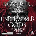 Télécharger le livre :  Underworld Gods - Tome 2: La couronne pourpre