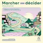 Télécharger le livre :  Marcher pour décider