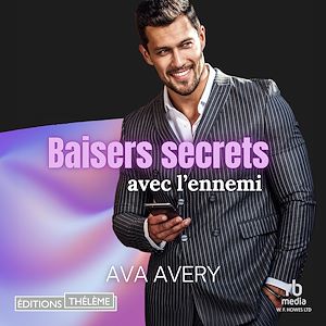 Téléchargez le livre :  Baisers secrets avec l'ennemi: Boss contre Boss