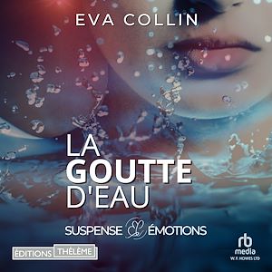 Téléchargez le livre :  La Goutte d'eau