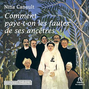 Téléchargez le livre :  Comment paye-t-on les fautes de ses ancêtres
