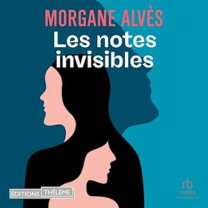 Téléchargez le livre :  Les notes invisibles