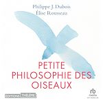 Télécharger le livre :  Petite philosophie des oiseaux