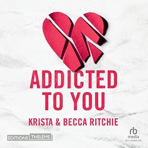 Téléchargez le livre :  Addicted - Tome 1 - Addicted to You