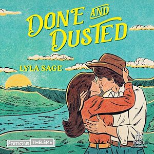 Téléchargez le livre :  Rebel Blue Ranch (Tome 1) - Done and Dusted