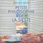 Télécharger le livre :  Petite philosophie de la sieste