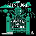 Télécharger le livre :  Meurtre au manoir