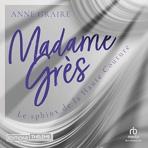 Téléchargez le livre :  Madame Grès: Le sphinx de la Haute Couture