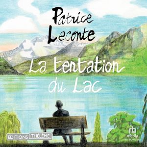 Téléchargez le livre :  La tentation du lac