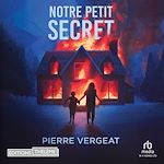 Télécharger le livre :  Notre Petit Secret