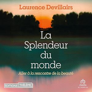 Téléchargez le livre :  La Splendeur du monde
