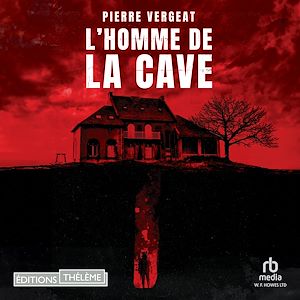 Téléchargez le livre :  L'Homme de la cave