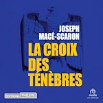 Télécharger le livre :  La Croix des ténèbres