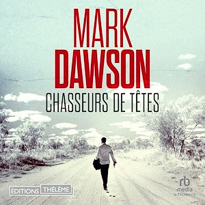 Téléchargez le livre :  Chasseurs de têtes (Les thrillers de John Milton t. 7)