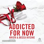 Télécharger le livre :  Addicted for now - Tome 3 - Addicted to you