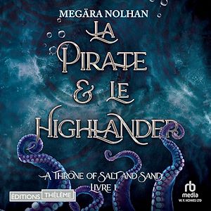 Téléchargez le livre :  La Pirate et le Highlander - ATOSAS T1