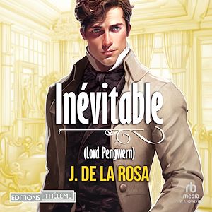 Téléchargez le livre :  Inévitable - Les Chevaliers libertins T3