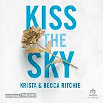 Télécharger le livre :  Kiss the sky - Tome 4 - Addicted to you